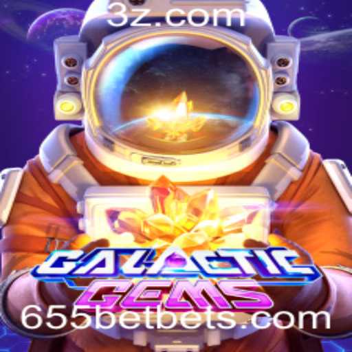 Explorando o Universo de GalacticGems e o Papel da 655bet