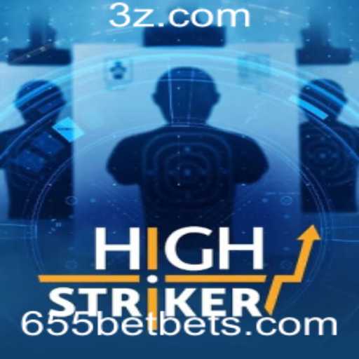 Descubra o Empolgante Mundo de HighStriker com 655bet