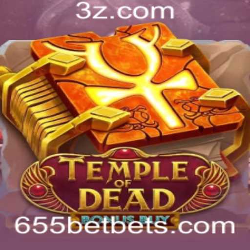 Explore o Fascinante Jogo TempleofDeadBonusBuy com 655bet